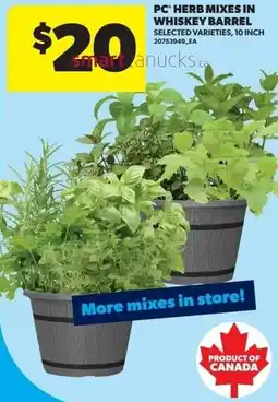 Real Canadian Superstore PC herb mixes in whiskey barrel offer