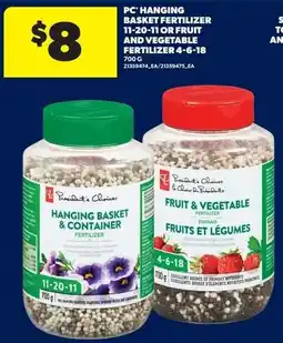 Real Canadian Superstore PC hanging basket fertilizer 11-20-11 or fruit and vegetable fertilizer 4-6-18 offer