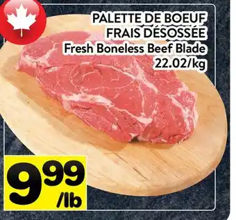 Supermarché PA PALETTE DE BOEUF FRAIS DÉSOSSÉE | FRESH BONELESS BEEF BLADE offer