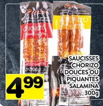 Supermarché PA SAUCISSES CHORIZO DOUCES OU PIQUANTES SALAMINA offer
