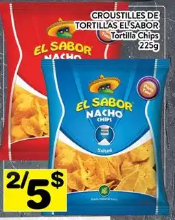 Supermarché PA CROUSTILLES DE TORTILLAS EL SABOR | Tortilla Chips offer