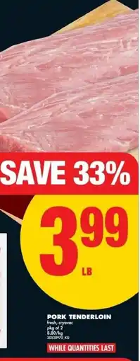 No Frills Pork tenderloin offer