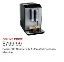 Costco Bosch 300 Series Fully Automated Espresso Machine offer