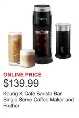 Costco Keurig K-Café Barista Bar Single Serve Coffee Maker and Frother offer