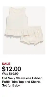 Old Navy Old Navy Sleeveless Ribbed Ruffle-Trim Top and Shorts Set for Baby offer