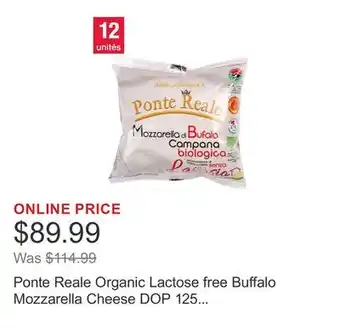 Costco Ponte Reale Organic Lactose free Buffalo Mozzarella Cheese DOP 125 g (4.4 oz) × 12 pack offer