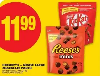 No Frills Hershey's or nestlé large chocolate pouch offer