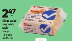 Giant Tiger Giant Value sandwich style slices offer