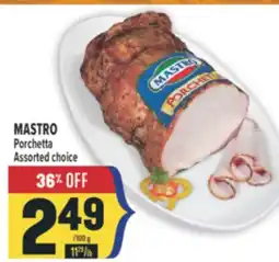 Marché Adonis MASTRO Porchetta offer