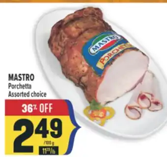 Marché Adonis MASTRO Porchetta offer