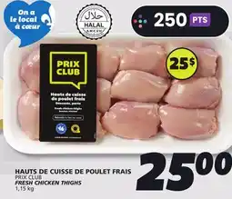 IGA PRIX CLUB FRESH CHICKEN THIGHS offer