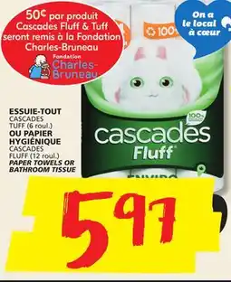 IGA CASCADES FLUFF PAPER TOWELS OR BATHROOM TISSUE offer