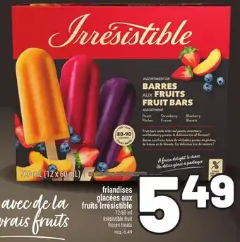 Metro FRIANDISES GLACÉES AUX FRUITS IRRÉSISTIBLE | IRRÉSISTIBLE FRUIT FROZEN TREATS offer
