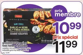 Metro GROSSES CREVETTES AIL ET FINES HERBES IRRÉSISTIBLE | IRRÉSISTIBLE GARLIC-FINE HERBS LARGE SHRIMP offer