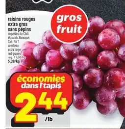 Metro RAISINS ROUGES EXTRA GROS SANS PÉPINS | SEEDLESS EXTRA LARGE RED GRAPES offer