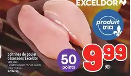 Metro POITRINES DE POULET DÉSOSSÉES EXCELDOR | EXCELDOR BONELESS CHICKEN BREASTS offer