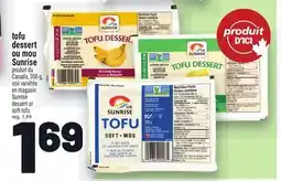 Metro TOFU DESSERT OU MOU SUNRISE |SUNRISE DESSERT OR SOFT TOFU offer