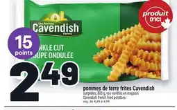 Metro POMMES DE TERRE FRITES CAVENDISH | CAVENDISH FRENCH FRIED POTATOES offer
