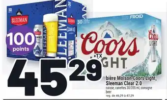 Metro BIÈRE MOLSON COORS LIGHT, SLEEMAN CLEAR 2.0 | BEER offer