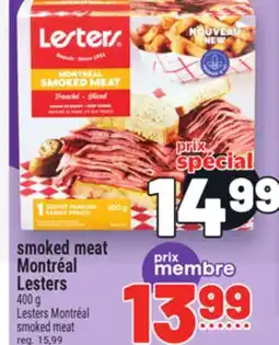 Metro SMOKED MEAT MONTRÉAL LESTERS | LESTERS MONTRÉAL SMOKED MEAT offer