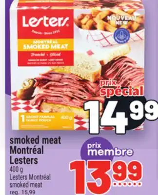 Metro SMOKED MEAT MONTRÉAL LESTERS | LESTERS MONTRÉAL SMOKED MEAT offer