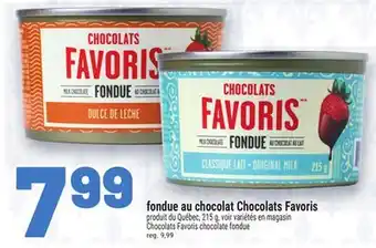 Metro FONDUE AU CHOCOLAT CHOCOLATS FAVORIS | CHOCOLATS FAVORIS CHOCOLATE FONDUE offer