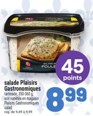 Metro SALADE PLAISIRS GASTRONOMIQUES | PLAISIRS GASTRONOMIQUES SALAD offer