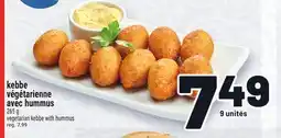 Metro KEBBE VÉGÉTARIENNE AVEC HUMMUS | VEGETARIAN KEBBE WITH HUMMUS offer