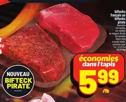 Metro BIFTECKS FRANÇAIS OU BIFTECKS PIRATE | FRENCH STYLE OR PIRATE STEAKS offer