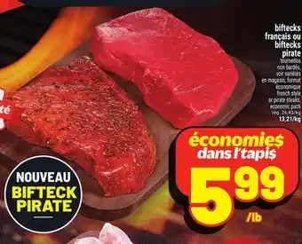 Metro BIFTECKS FRANÇAIS OU BIFTECKS PIRATE | FRENCH STYLE OR PIRATE STEAKS offer