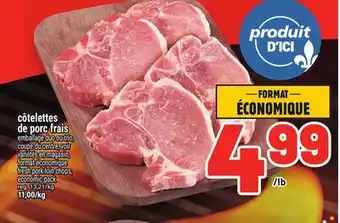 Metro CÔTELETTES DE PORC FRAIS | FRESH PORK LOIN CHOPS, ECONOMIC PACK offer