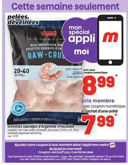 Metro CREVETTES SAUVAGES D'ARGENTINE IRRÉSISTIBLE | IRRÉSISTIBLE ARGENTINIAN WILD SHRIMP offer