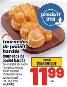 Metro TOURNEDOS DE POULET BARDÉS | BACON-WRAPPED CHICKEN TOURNEDOS offer