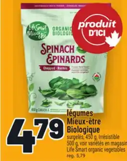 Metro LÉGUMES MIEUX-ÊTRE BIOLOGIQUE | LIFE SMART ORGANIC VEGETABLES offer