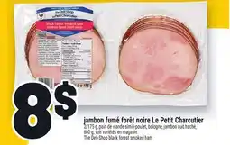Metro JAMBON FUMÉ FORÊT NOIRE LE PETIT CHARCUTIER | THE DELI-SHOP BLACK FOREST SMOKED HAM offer