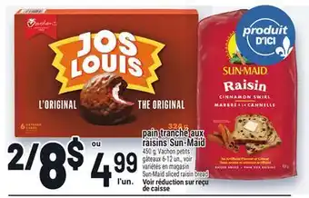 Metro PAIN TRANCHÉ AUX RAISINS SUN-MAID | SUN-MAID SLICED RAISIN BREAD offer