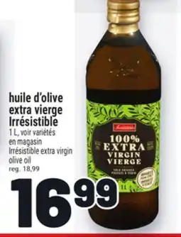 Metro HUILE D'OLIVE EXTRA VIERGE IRRÉSISTIBLE | IRRÉSISTIBLE EXTRA VIRGIN OLIVE OIL offer