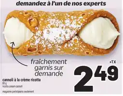 Metro CANNOLI À LA CRÈME RICOTTA | RICOTTA CREAM CANNOLI offer