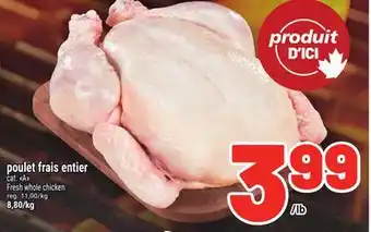 Metro POULET FRAIS ENTIER | FRESH WHOLE CHICKEN offer