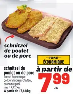Metro SCHNITZEL DE POULET OU DE PORC | PORK OR CHICKEN SCHNITZEL offer