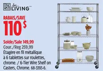 Canadian Tire For Living 6-Tier Wire Shelf on Casters offer