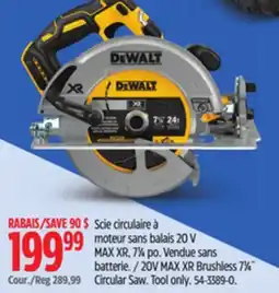 Canadian Tire Dewalt 20V MAX XR Brushless 71⁄4˝ Circular Saw offer