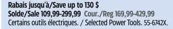 Canadian Tire Certified Selected Power Tools offer