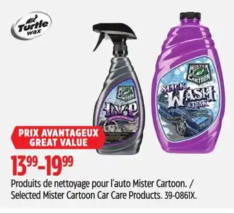 Canadian Tire Turtle Wax Selected Mister Cartoon Car Care Products offer