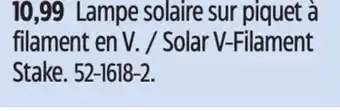 Canadian Tire Solar V-Filament Stake offer