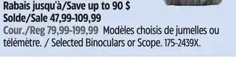 Canadian Tire Selected Binoculars or Scope offer
