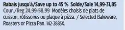 Canadian Tire PADERNO Selected Bakeware, Roasters or Pizza Pan offer