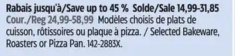 Canadian Tire PADERNO Selected Bakeware, Roasters or Pizza Pan offer