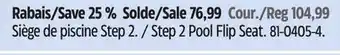Canadian Tire Step 2 Pool Flip Seat offer
