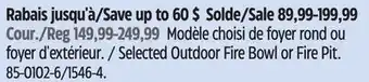 Canadian Tire For Living Selected Outdoor Fire Bowl or Fire Pit offer